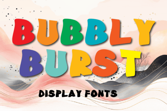 Bubbly Burst: A Joyful Display Font for Modern Marketing and Digital Design