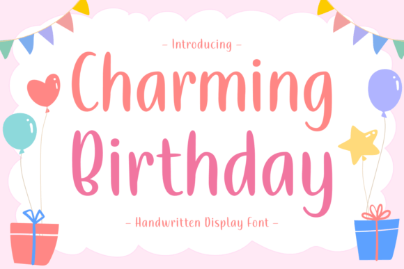Charming Birthday: A Display Font That Adds Whimsy to Campaign Visuals