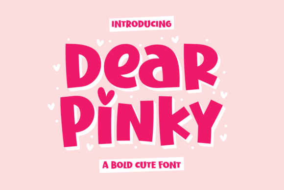 Dear Pinky: The Playful Font That Boosts Campaign Personality