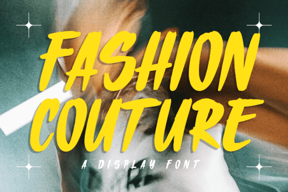 Fashion Couture: A Bold Display Font for Modern Editorial Design