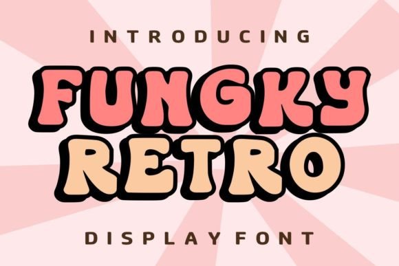 Fungky Retro: The Bold Display Font That Powers Retro Vibes in Modern Campaigns