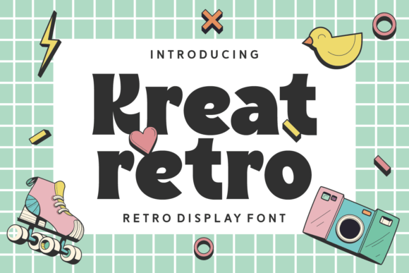 Kreat Retro: A Bold Display Font for Editorial Design and Digital Publishing