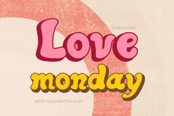 Love Monday: A Designer’s Take on This Unique Display Font