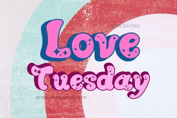 Love Tuesday: A Retro-Inspired Display Font for Modern Branding Projects