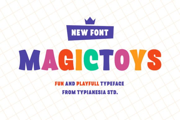 Magictoys Font: How a Playful Typeface Can Elevate Your Small Business Brand