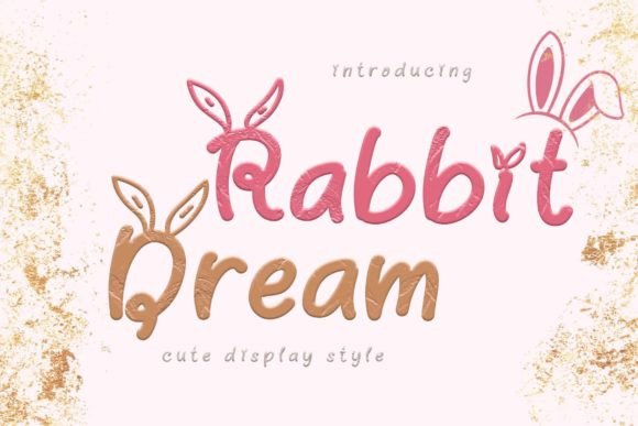 Rabbit Dream: A Playful Display Font for Charming Editorial Layouts