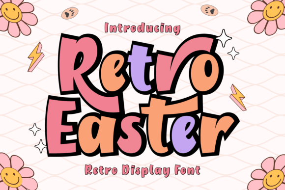 Retro Easter Font: Bringing Nostalgia and Clarity to Campaign Design